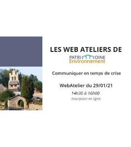 Web atelier "Communiquer en temps de crise", Patrimoine-Environnement