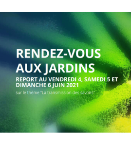 Rendez-vous aux jardin 2021 "Transmission de savoirs"
