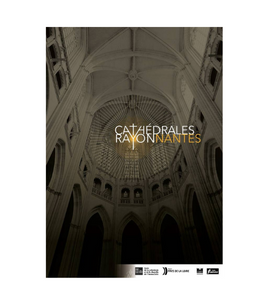 Soirée de clôture de cycle "Cathédrales rayonnantes"