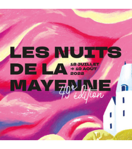 Les nuits de la Mayenne - 49e édition