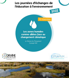 Journée d'échanges : « Les zones humides comme alliées face au changement climatique »