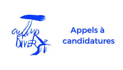 Appels à candidatures - Fondation Culture et Diversité