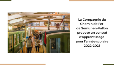 La Compagnie du Chemin de Fer de Semur-en-Vallon propose un contrat d'apprentissage d'un an