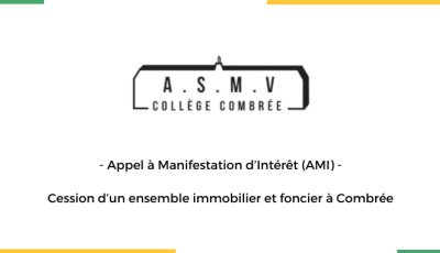 Appel à Manifestation d’Intérêt (AMI) - Cession d’un ensemble immobilier et foncier à Combrée