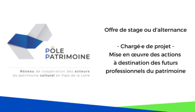 Chargé·e de projet – mise en œuvre des actions à destination des futurs professionnel·le·s du patrimoine