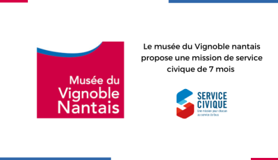Le musée du vignoble nantais propose une mission de service civique de 7 mois