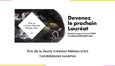 Prix de la Jeune Création Métiers d’Art, par Ateliers d’Art de France - Candidatures ouvertes