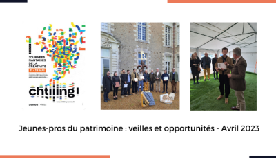 Jeunes-pros du patrimoine : veille et opportunités - avril 2023