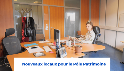 Nouveaux locaux pour le Pôle Patrimoine