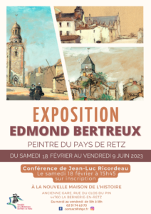 La société des historiens en Pays de Retz - exposition - Edmond Bertreux - peintre - pays de Retz